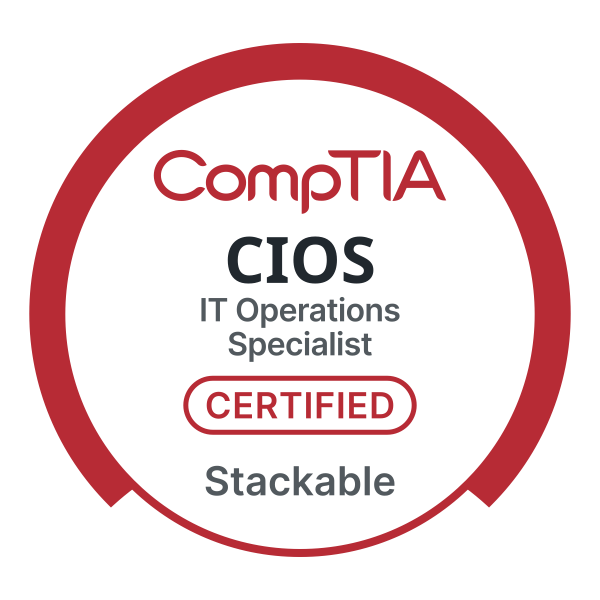 CompTIA IT Operations Specialist (CIOS) Certified